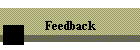 Feedback